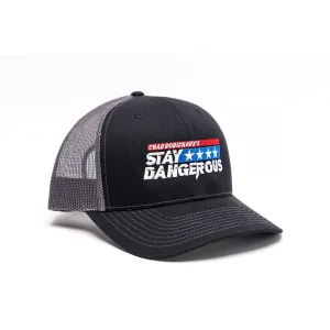 Stay Dangerous Hat